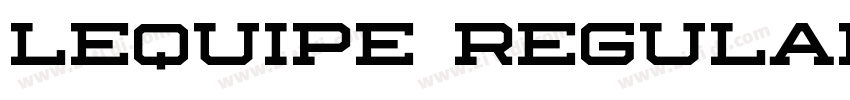 LEQUIPE Regular字体转换